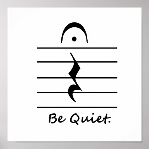 Music Notation Rest Be Quiet Poster Zazzle