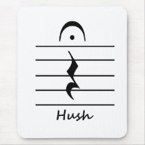 Music Notation Rest with Hush Mouse Pad