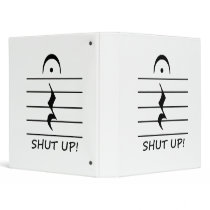 Music Notation Rest with Shut up 3 Ring Binders