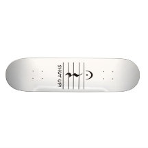 Music Notation Rest with Shut up Custom Skateboard
