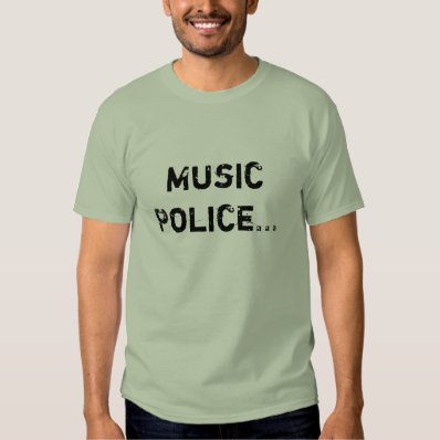 Music Police. T Shirt