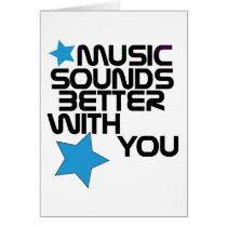 Music Sounds Better With You cards by Risis_ Music Sounds Better With You cards