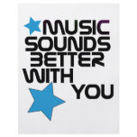 Music Sounds Better With You