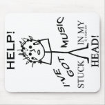 Music Stuck in My Head Mouse Pad