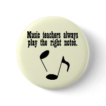Music Teacher Pinback Buttons