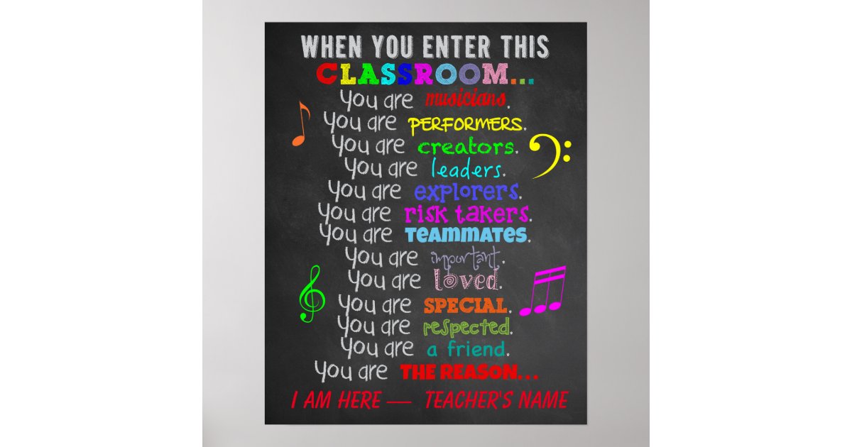 Music Teacher When You Enter This Classroom Rules Poster