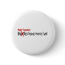 Music Teachers Have More Fun buttons