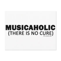 Musicaholic (There Is No Cure) postcards by Musicall Musicaholic (There Is No Cure) postcards