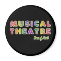 Musical Theatre Enough Said Magnet magnets
