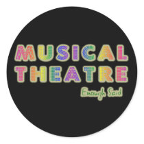Musical Theatre Enough Said Stickers stickers