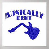 Musically Bent Poster