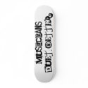 Musicians Duet Better! skateboard