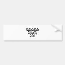 Muslim Pride Joke...Two Thumbs Bumper Sticker