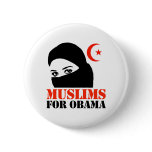 MUSLIMS FOR OBAMA PINBACK BUTTON