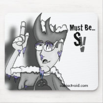Must Be... mousepads