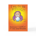 Must Be Psychic Greeting Card