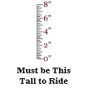 Must be This Tall to Ride t-shirts