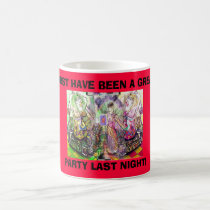 MUST HAVE BEEN A GREAT, PARTY ... mugs