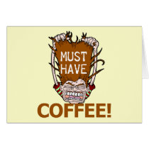 Must Have Coffee Card