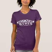 Mustache Rides T Shirt