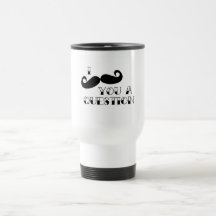 Mustache You a Question Coffee Mugs