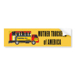 Muther Truckin' Bumper Sticker