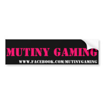 Mutiny Gaming Bumper Stickers