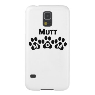 Mutt Mom Cases For Galaxy S5