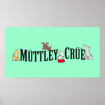 Muttley Crue Poster