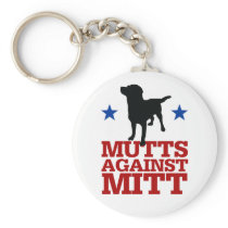 Mutts Against Mitt Key Chains