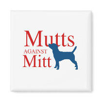 Mutts against Mitt Fridge Magnets