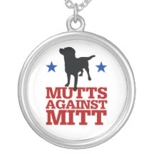 Mutts Against Mitt Necklaces