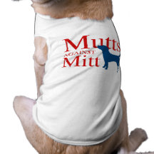 Mutts against Mitt Pet Tshirt