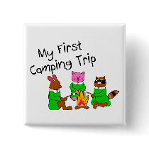 My 1st Camping Trip buttons by CelebrationZazzle My 1st Camping Trip buttons