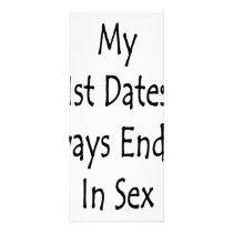 My 1st Dates Always End Up In Sex rack cards by Supernova23 My 1st Dates Always End Up In Sex rack cards