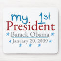 My 1st President (Barack Obama) mousepads by Coolkidstees My 1st President (Barack Obama) mousepads