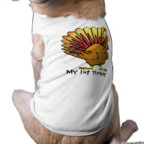 My 1st TURKEY Dog T-shirt pet clothing by samack My 1st TURKEY Dog T-shirt pet clothing