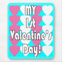 My 1st Valentine's Day Mousepad