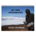 My 2008 Experiences 2009 Calendar by Smuckuss My 2008 Experiences 2009 Calendar
