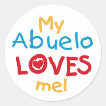 My Abuelo Loves Me T shirts and Gifts Round Sticker