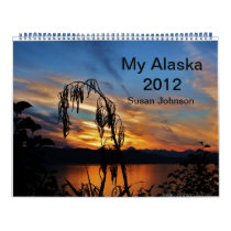 My Alaska 2012 Calendars
