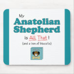 My Anatolian Shepherd is All That! Mousepads