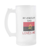 My ANGOLAN DAD Loves Me Mug