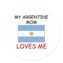 My Argentine Mom Loves Me Stickers