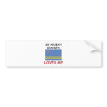 My Aruban Grandpa Loves Me bumper stickers by flagshirt My Aruban Grandpa Loves Me bumper stickers