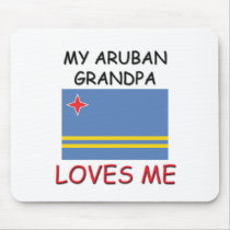 My Aruban Grandpa Loves Me mousepads by flagshirt My Aruban Grandpa Loves Me mousepads
