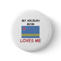My Aruban Mom Loves Me buttons by flagshirt My Aruban Mom Loves Me buttons