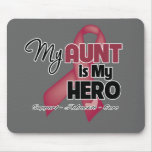 My Aunt is My Hero - Multiple Myeloma Mouse Pad