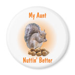 My Aunt Fridge Magnets