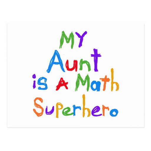 My Aunt Math Superhero T-shirts and Gifts Post Card
